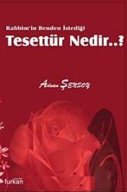Rabbim'in Benden İstediği Tesettür Nedir?