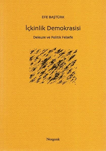 İçkinlik Demokrasisi-Delueze ve Politik Felsefe