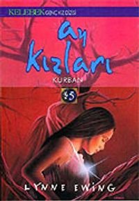 Ay Kızları  Kurban 5