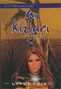 Ay Kızları  Kayıp Benlik 6
