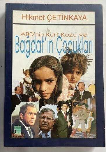 ABD'nin Kürt Kozu ve Bağdat'ın Çocukları