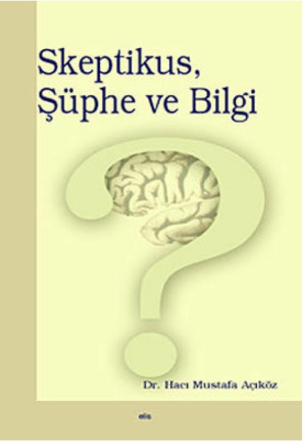 Spektikus, Şüphe ve Bilgi