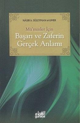 Müminler İçin Başarı ve Zaferin Gerçek Anlamı
