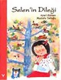 Selen'in Dileği
