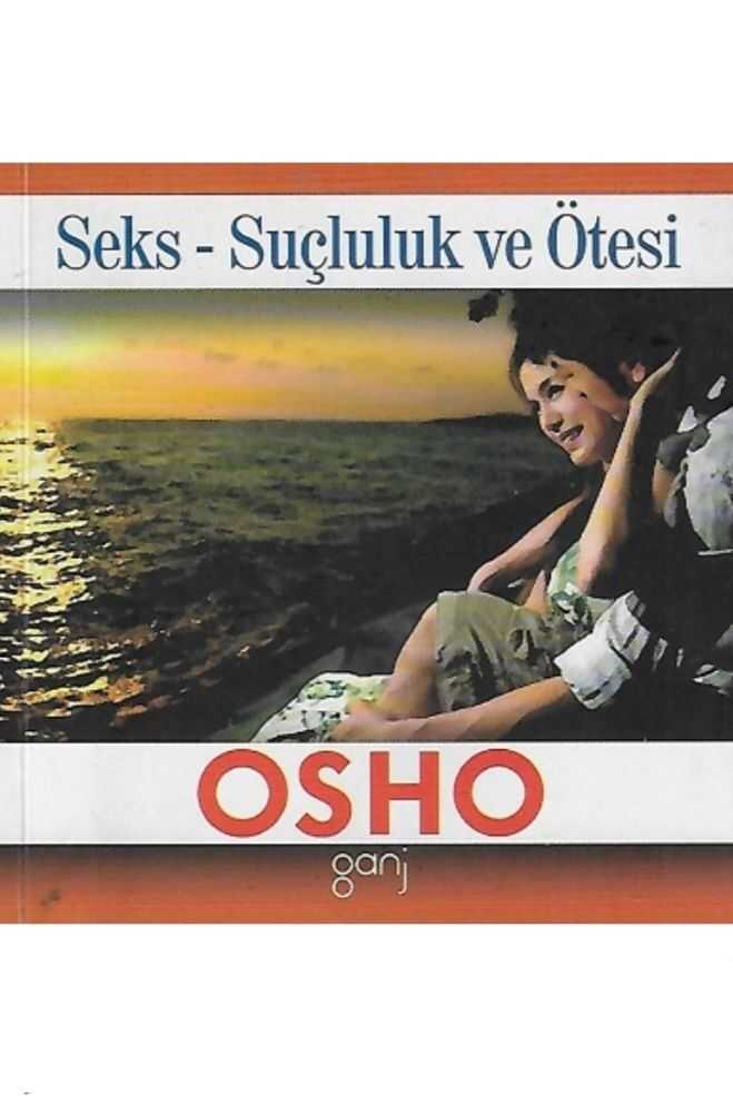Seks-Suçluluk ve Ötesi