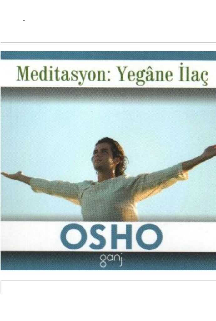 Meditasyon : Yegane İlaç