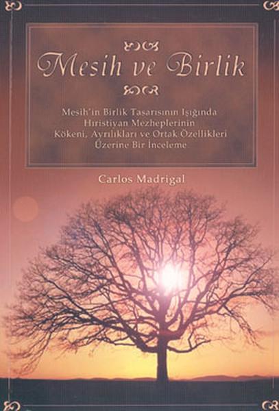 Mesih ve Birlik