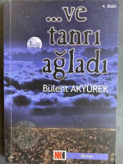 ...Ve Tanrı Ağladı