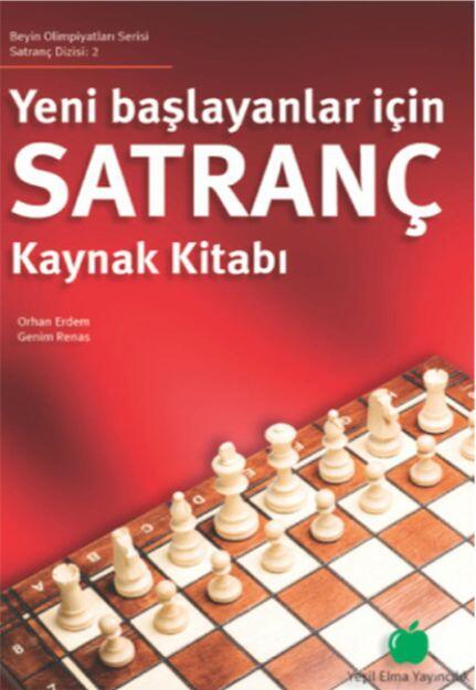 Yeni Başlayanlar İçin Satranç Kaynak Kitabı