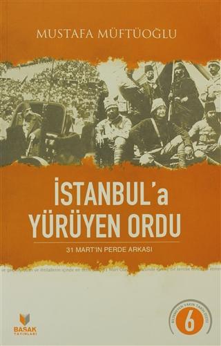 İstanbul’a Yürüyen Ordu
