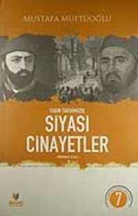 Yakın Tarihimizde Siyasi Cinayetler (Dördüncü Cilt)
