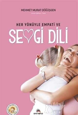 Her Yönüyle Empati ve Sevgi Dili