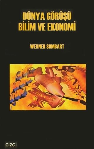Dünya Görüşü Bilim ve Ekonomi