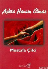 Aşkta Haram Olmaz