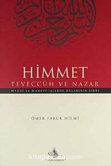 Himmet Teveccüh ve Nazar