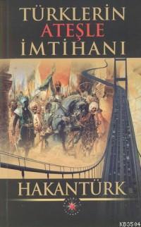 Türklerin Ateşle İmtihanı