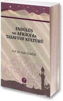 Endülüs ve Afrika’da Tasavvuf Kültürü