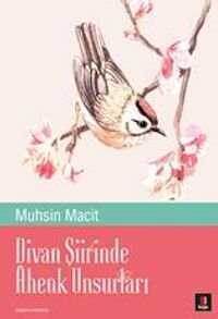 Divan Şiirinde Ahenk Unsurları
