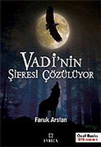 Vadi'nin Şifresi Çözülüyor