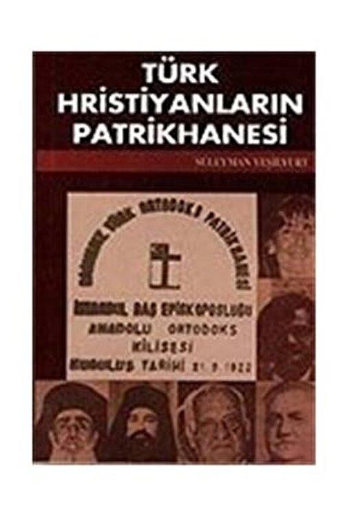 Türk Hristiyanların Patrikhanesi