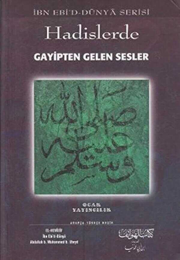 Hadislerle Gayipten Gelen Sesler