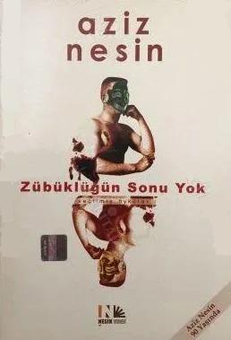 Zübüklüğün Sonu Yok