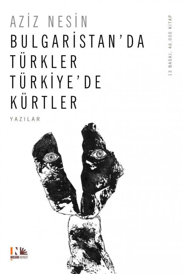 Bulgaristan'da Türkler Türkiye'de Kürtler