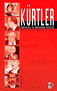 Kürtler: Bölgesel ve Bölge Dışı Güçler — Ali Rıza Şeyh Attar