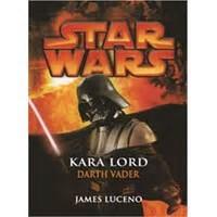 Star Wars / Kara Lord