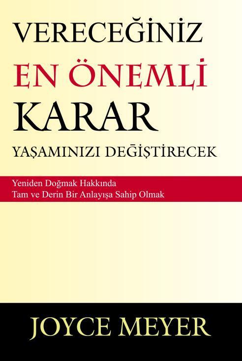 Vereceğiniz En Önemli Karar