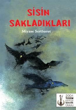 Sisin Sakladıkları