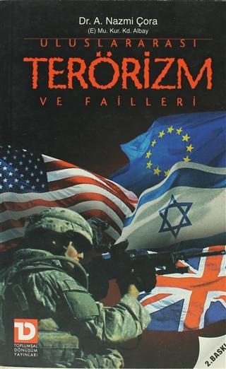 Uluslararası Terörizm ve Failleri