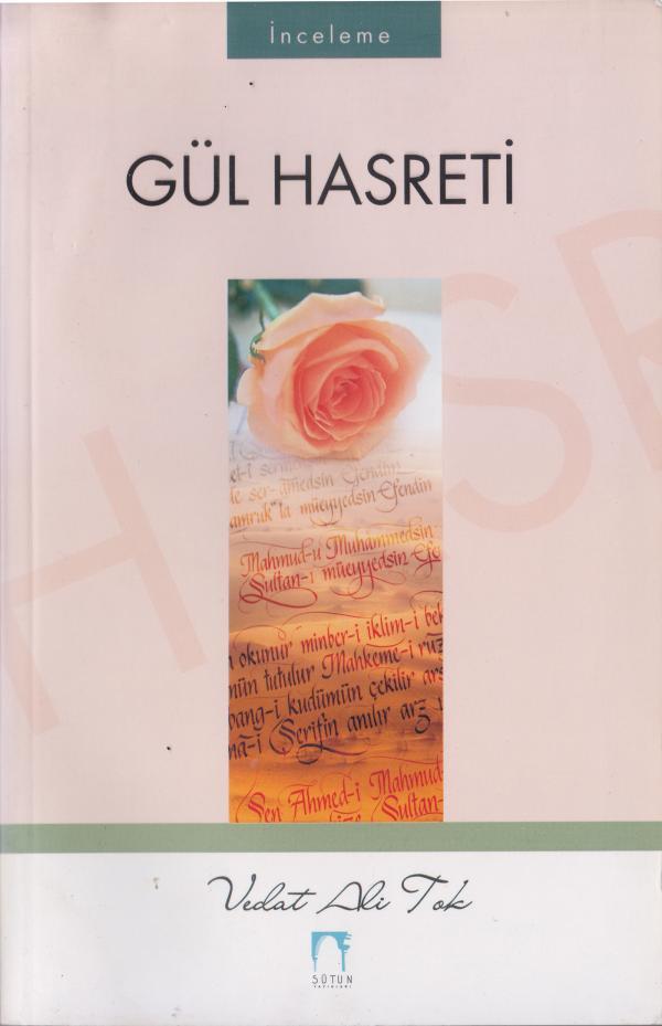 Gül Hasreti