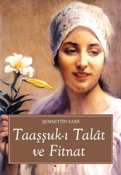 Taaşşuk-ı Talât ve Fitnat