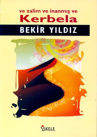 Ve Zalim ve İnanmış ve Kerbela
