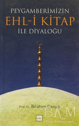 Peygamberimizin Ehl-i Kitap ile Diyaloğu