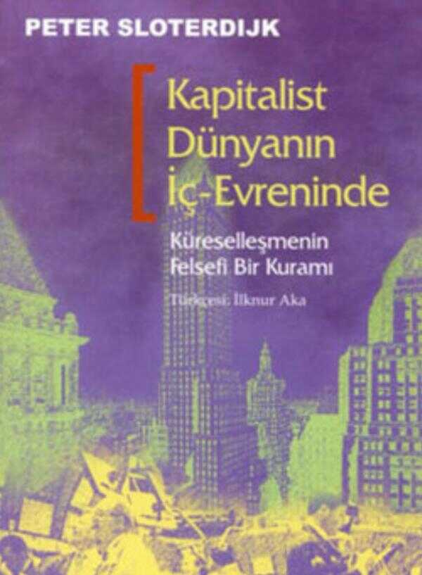 Kapitalist Dünyanın İç-Evreninde