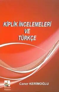 Kiplik İncelemeleri Ve Türkçe