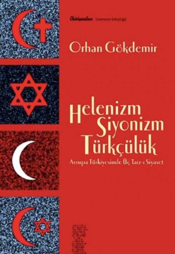 Helenizm Siyonizm Türkçülük