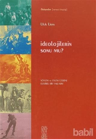 İdeolojilerin Sonu mu?