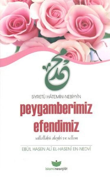 Peygamberimiz Efendimiz