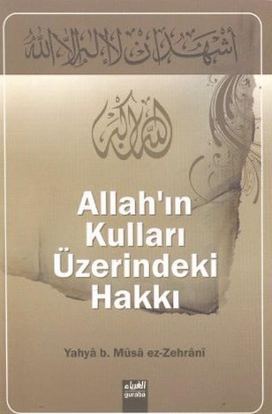 Allah'ın Kulları Üzerindeki Hakkı