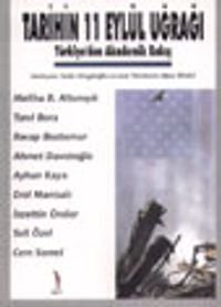 Tarihin 11 Eylül Uğrağı Türkiye'de Akademik Bakış