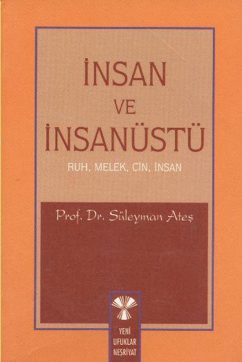 İnsan ve İnsan Üstü Varlıklar