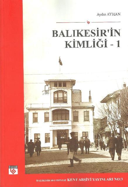 Balıkesir'in Kimliği - 1