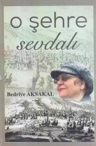 O Şehre Sevdalı