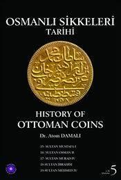 Osmanlı Sikkeleri Tarihi - Cilt 5