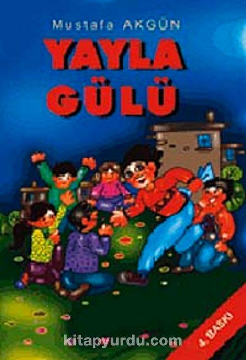 Yayla Gülü