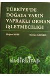 Türkiye'de Doğaya Yakın Yapraklı Orman İşletmeciliği