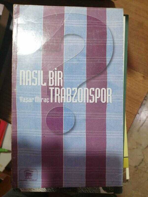 Nasıl Bir Trabzonspor